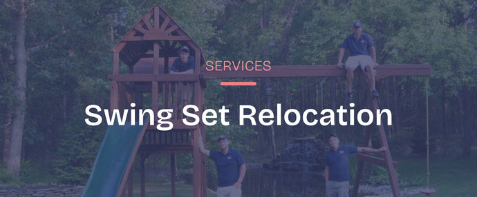 Swing Set Relocation
